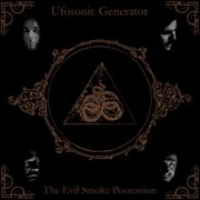 The Evil Smoke Possession cover image