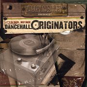 Ziggy Marley Presents: Dancehall Originators : Dancehall Originators cover image