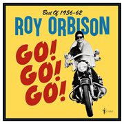 Go! Go! Go! Best Of 1956-62 cover image
