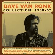 The Dave Van Ronk Collection 1958-62 cover image