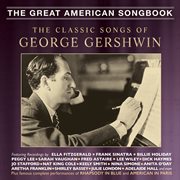 Classic Songs Of George Gershwin cover image