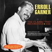 The Classic Trio Recordings 1949 cover image