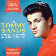The Tommy Sands Singles Collection: Collection 1951-61 : Collection 1951-61 cover image