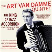 The King Of Jazz Accordion: Five Early Albums 1947-54 cover image