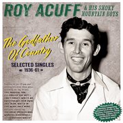 The Godfather Of Country: Selected Singles 1936-61 cover image