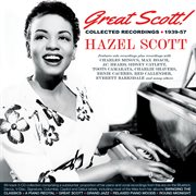 Great Scott! Collected Recordings 1939-57 cover image