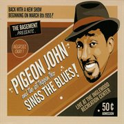 Pigeon John Sings The Blues! cover image