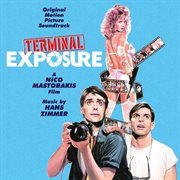Terminal Exposure: Original Motion Picture Soundtrack : Original Motion Picture Soundtrack cover image
