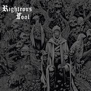 Righteous Fool cover image