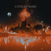 Cities Of Mars cover image