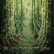 Trails Out Of Gloom cover image