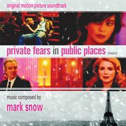 Private Fears In Public Places (Coeurs): Original Motion Picture Soundtrack cover image