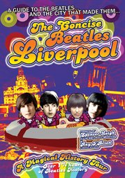 The Beatles Liverpool: a magical history tour cover image
