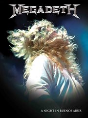 Megadeth : a night in Buenos Aires cover image