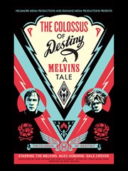 The melvins - the colossus of destiny: a melvins tale cover image