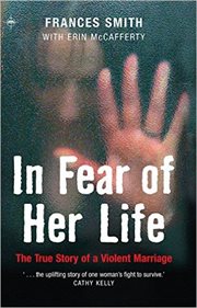 In fear of her life : the true story of a violent marriage cover image