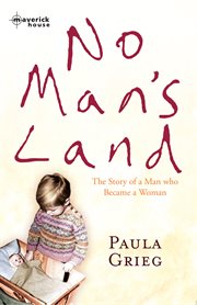 No man's land : the story of a man who became a woman cover image
