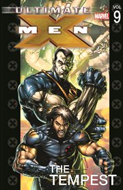 Ultimate X-men. Volume 9, issue 46-49, The tempest cover image