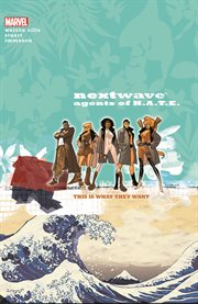 Nextwave. Volume 1, issue 1-6 cover image