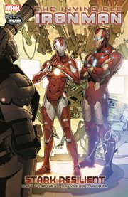 The invincible Iron Man. Volume 6, issue 29-33. Stark Resilient cover image