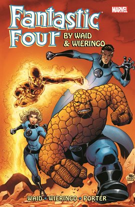 Cover image for Fantastic Four by Mark Waid and Mike Wieringo: Ultimate Collection Book 3
