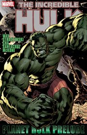 Hulk: planet hulk prelude. Issue 88-91 cover image