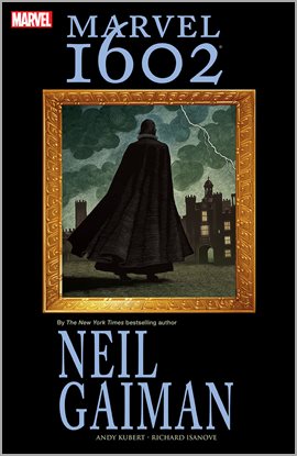 Cover image for Marvel 1602 By Neil Gaiman