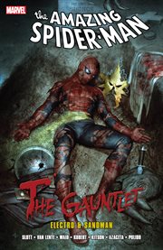 The amazing Spider-Man. Volume 1, The gauntlet cover image