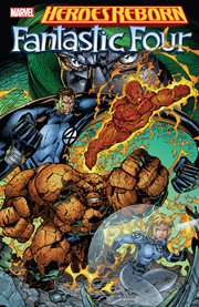 Heroes reborn: fantastic four. Issue 1-12 cover image