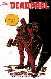 Deadpool. Volume 6, issue 27-31, I rule, you suck cover image