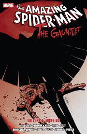 The amazing Spider-Man. Volume 3, issue 622-625, The gauntlet