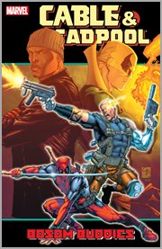 Cable & deadpool vol. 4: bossom buddies. Volume 4, issue 19-24 cover image