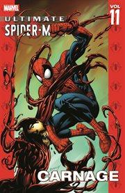 Ultimate Spider-Man. Volume 11