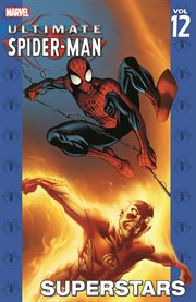 Ultimate Spider-Man. Volume 12 cover image