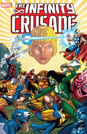 The infinity crusade. Volume 2, issue 4-6 cover image