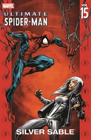 Ultimate Spider-Man. Volume 15