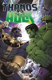 Thanos vs. Hulk. Issue 1-4 cover image