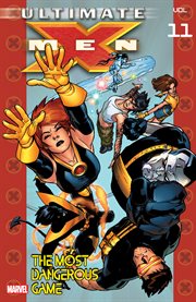 Ultimate X-Men : Men Vol. 11 cover image