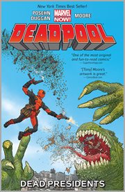 Deadpool. Volume 1, issue 1-6, Dead presidents