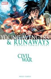 Civil War: Young Avengers & Runaways cover image