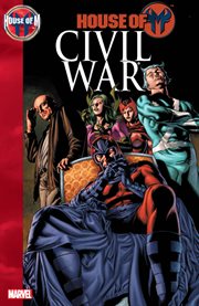 House of M, Civil war. Issue 1-5 cover image