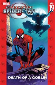 Ultimate Spider-Man : Man Vol. 19 cover image