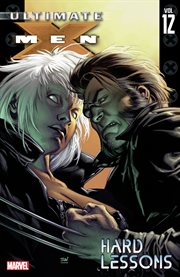 Ultimate X-Men : Men Vol. 12 cover image