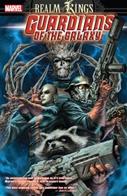 Guardians of the galaxy vol. 4: realm of kings. Volume 4, issue 20-25 cover image