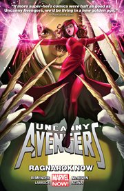 Uncanny Avengers. Volume 3, issue 12-17, Ragnarok now cover image