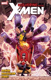 Wolverine and the x-men by jason aaron. Issue 30-35 cover image
