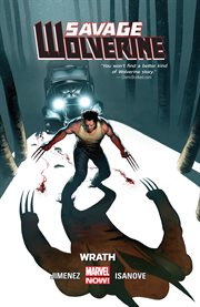 Savage Wolverine. Vol. 3. Wrath cover image
