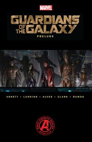 Marvel's Guardians of the Galaxy Prelude. Issue 1-2 cover image