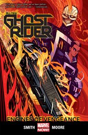 All-new ghost rider vol. 1: engines of vengeance. Volume 1, issue 1-5 cover image