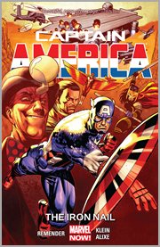 Captain America. Volume 4, issue 16-21, The Iron Nail cover image